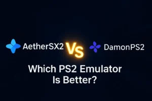 aethersx2 vs damonps2 comparison